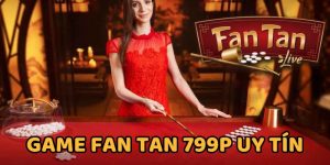 Fan Tan Trực Tuyến - Cá Cược Thả Ga, Đổi Quà Siêu VIP