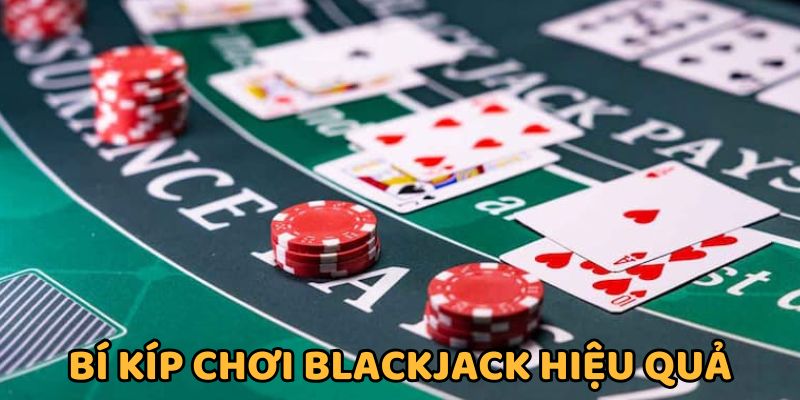 Quản lý vốn cược Blackjack chặt chẽ