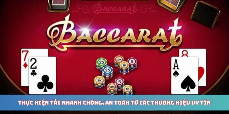 Thực hiện tải nhanh chóng, an toàn từ các thương hiệu uy tín